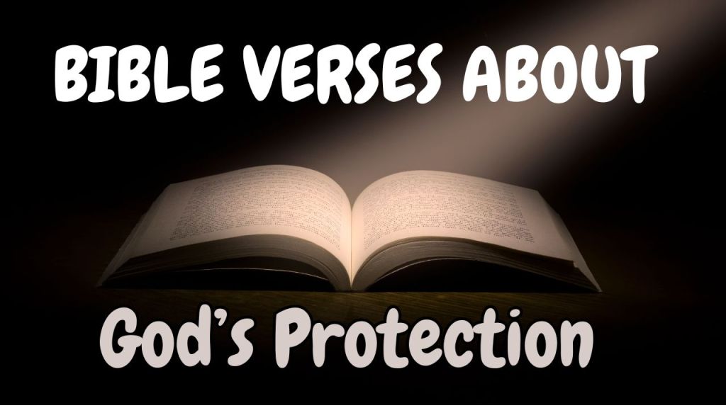 God’s Protection: Biblical Promises for&nbsp;Believers