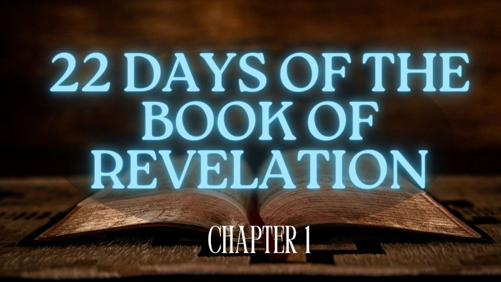 Understanding Revelation: Insights from Chapter&nbsp;1